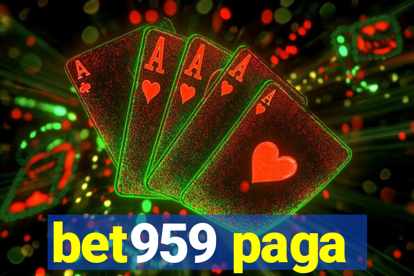 bet959 paga